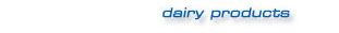 Dairy Products