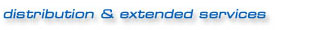 Distribution & Extendeded Services